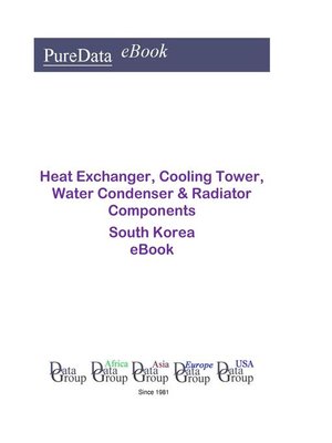 cover image of Heat Exchanger, Cooling Tower, Water Condenser & Radiator Components in South Korea